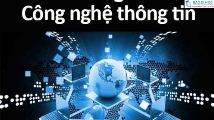 Tổng Hợp Những Thông Tin Cần Biết Về Ngành Công Nghệ Thông Tin 10 Giới thiệu về ngành Công Nghệ Thông Tin