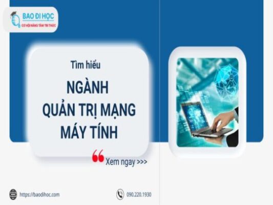 Ngành Quản Trị Mạng Máy Tính Có Gì? Ra Trường Làm Gì? 1 Tìm Hiểu Những Thông Tin Cơ Bản Về Ngành Quản Trị Mạng Máy Tính